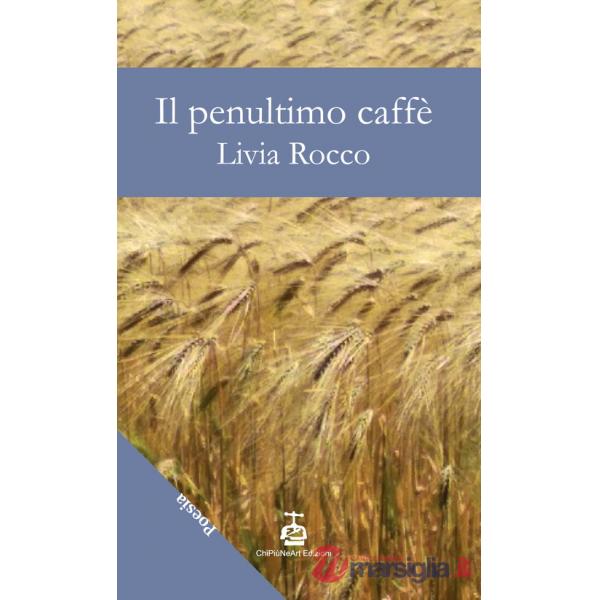 Penultimo caffè (Il)
