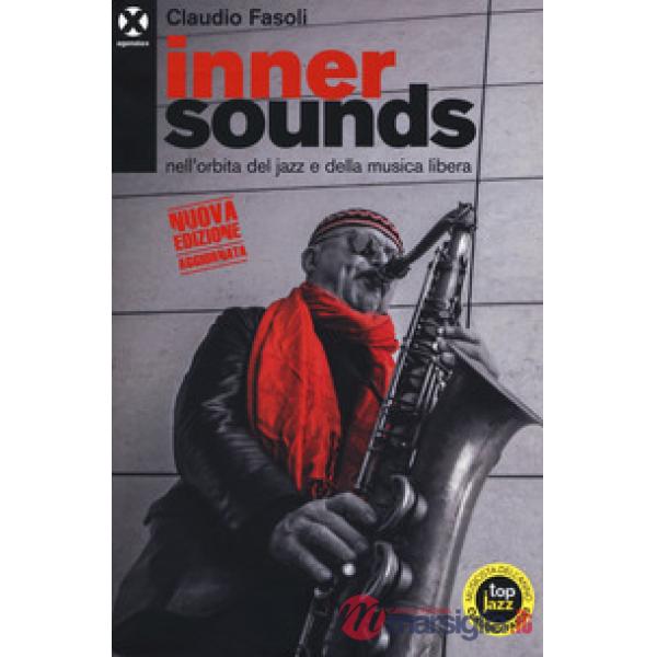 Inner sounds nell'orbita del jazz e della musica libera