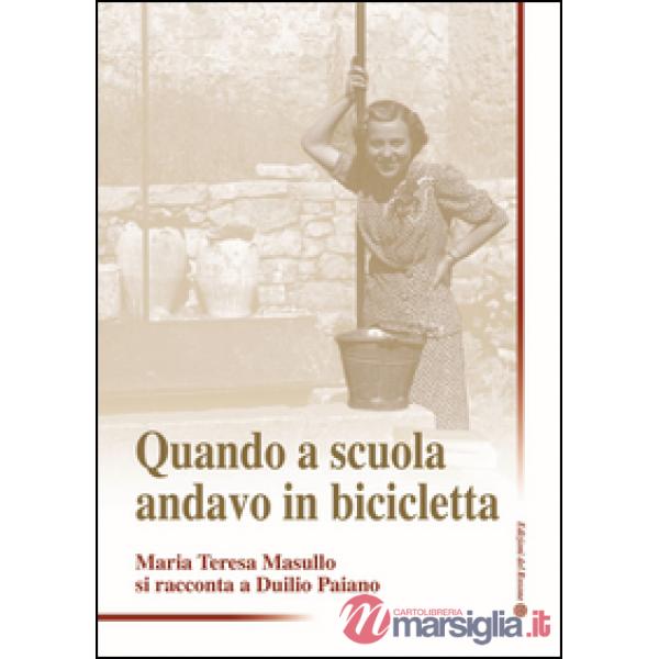Quando a scuola andavo in bicicletta