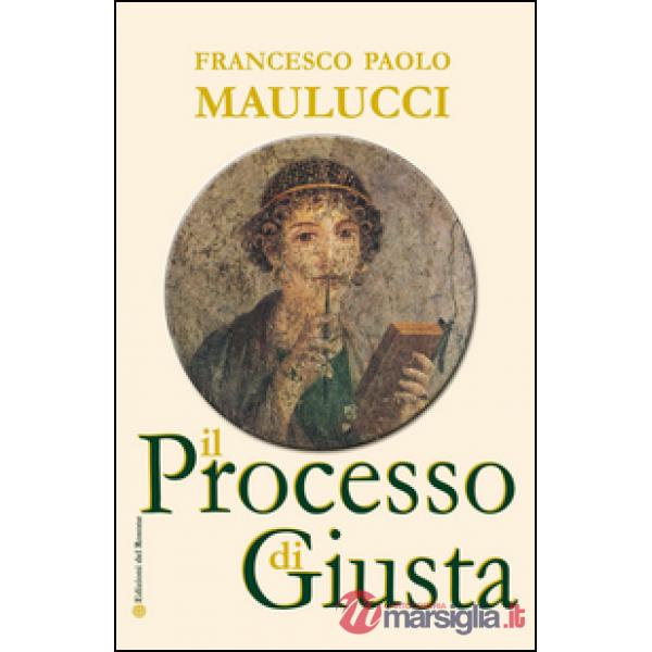 Processo di Giusta (Il)