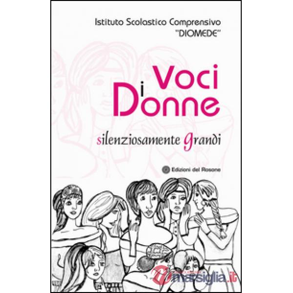 Voci di donne. Silenziosamente grandi