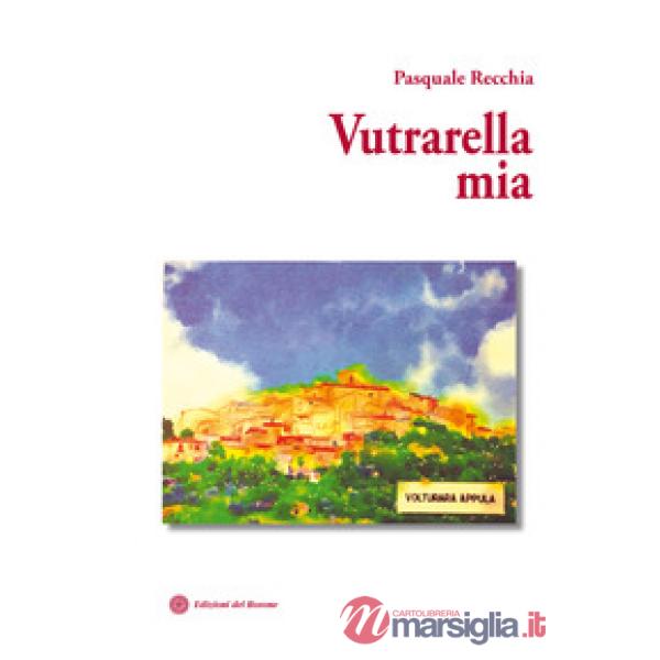 Vutrarella mia