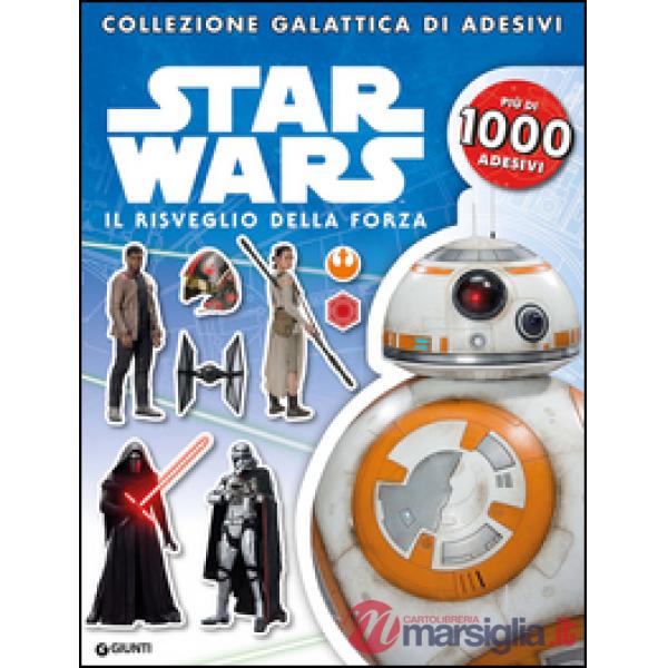 Il risveglio della forza. Star Wars. Con adesivi