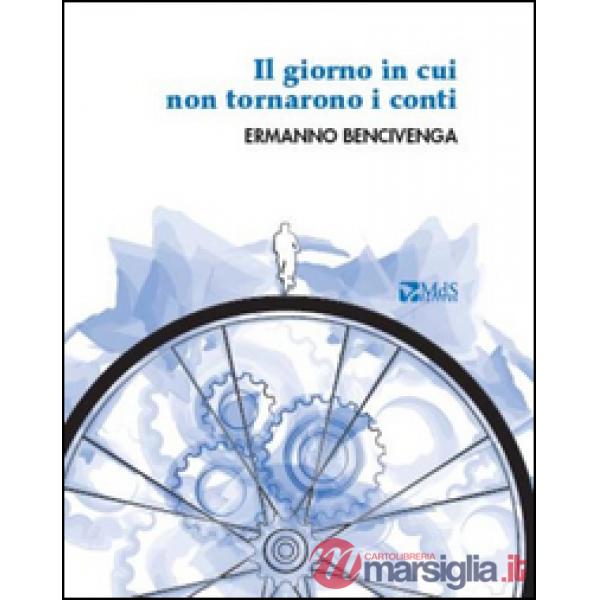 Giorno in cui non tornarono i conti (Il)