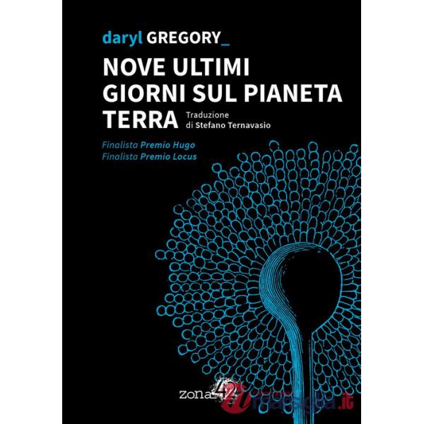 Nove ultimi giorni sul pianeta Terra