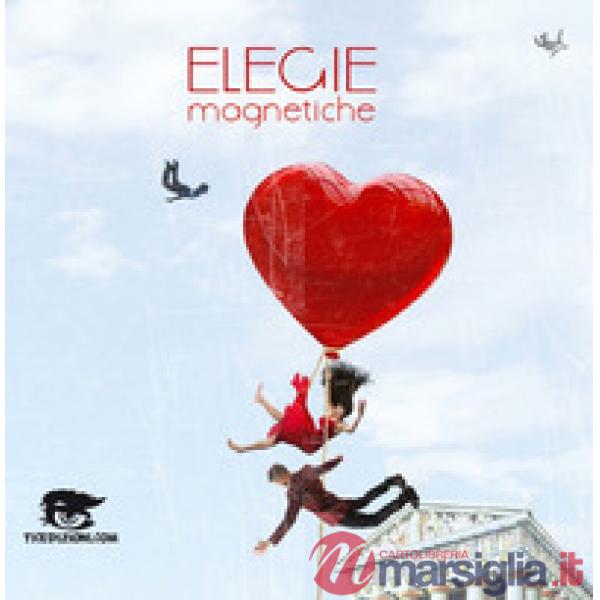 Elegie magnetiche