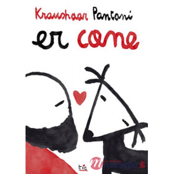 Er cane. Il libro der cane. Ediz. italiana e inglese
