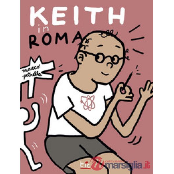 Keith in Roma. Ediz. italiana e inglese