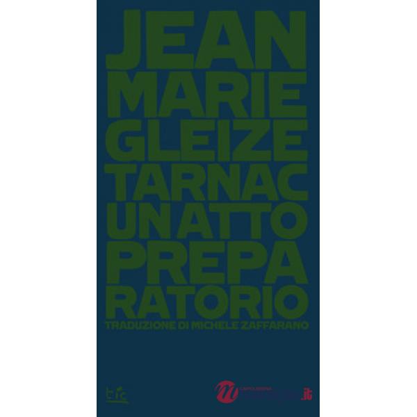 Tarnac. Un atto preparatorio