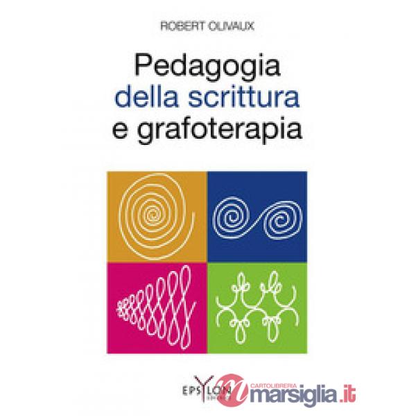 Pedagogia della scrittura e grafoterapia