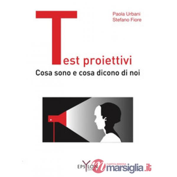 Test proiettivi. Cosa sono e cosa dicono di noi