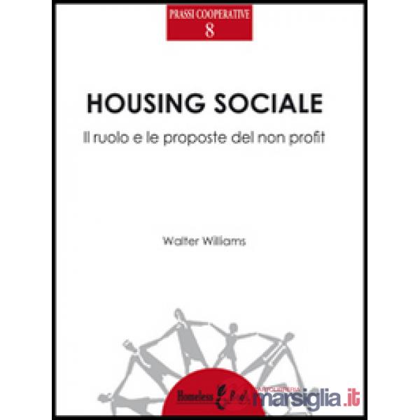 Housing sociale. Il ruolo e le proposte del non profit
