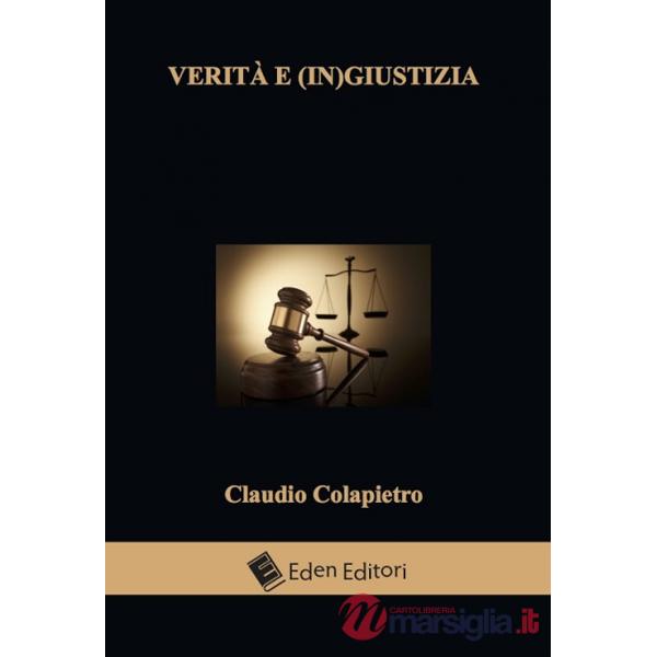 Verità e (in)giustizia