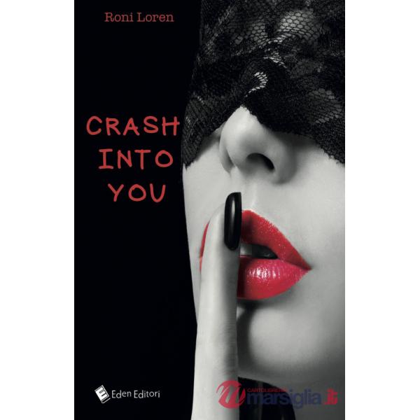 Crash into you