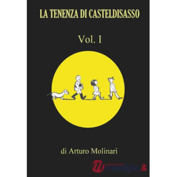 Tenenza di Casteldisasso (La). Vol. 1