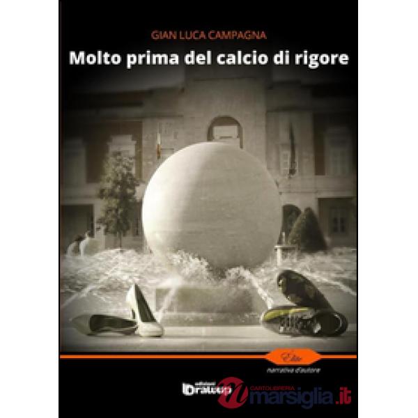 Molto prima del calcio di rigore