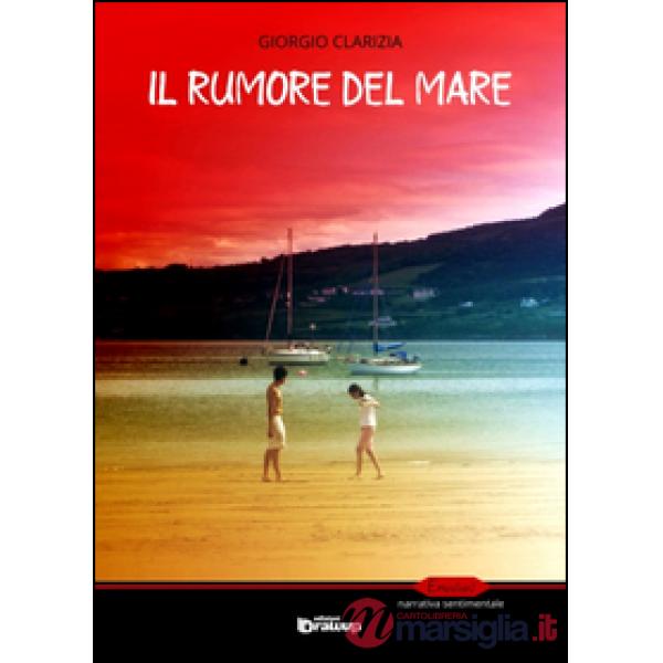 Rumore del mare (Il)