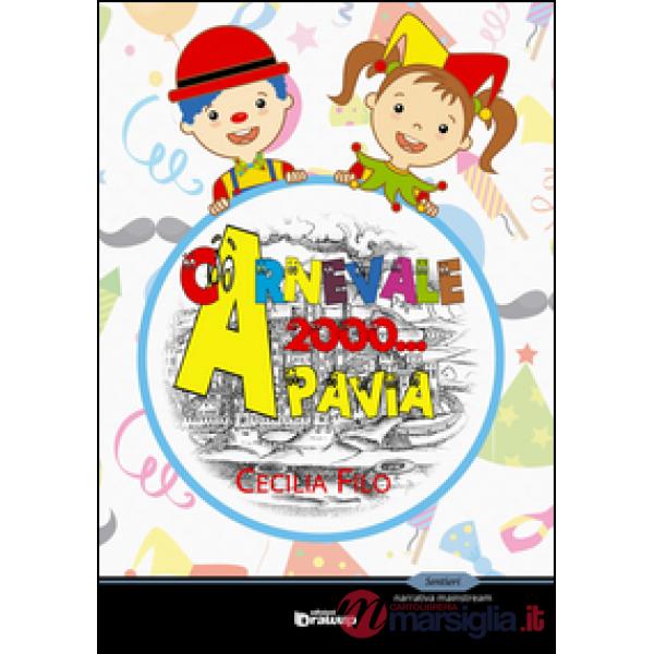 Carnevale 2000... a Pavia