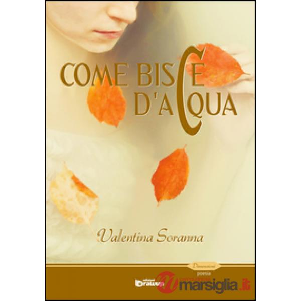 Come bisce d'acqua
