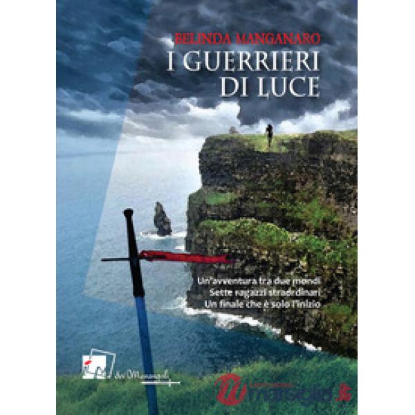 Guerrieri di luce (I)