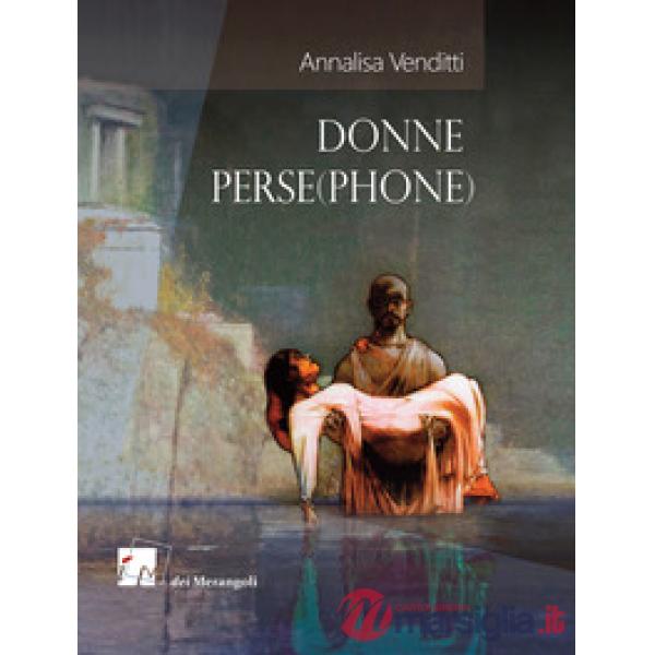 Donne perse(phone)