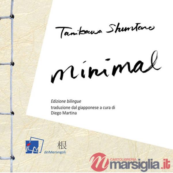 Minimal. Ediz. italiana e giapponese