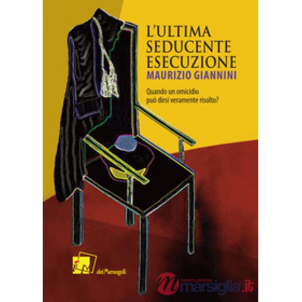 Ultima seducente esecuzione (L')