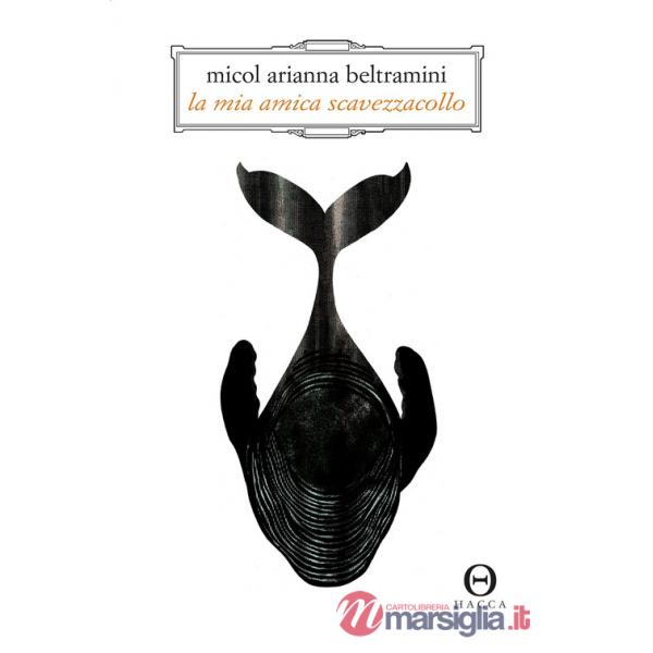 Mia amica scavezzacollo (La)