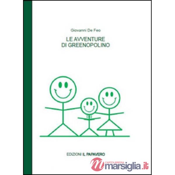 Avventure di Greenopolino. Quaderno (Le). Vol. 1