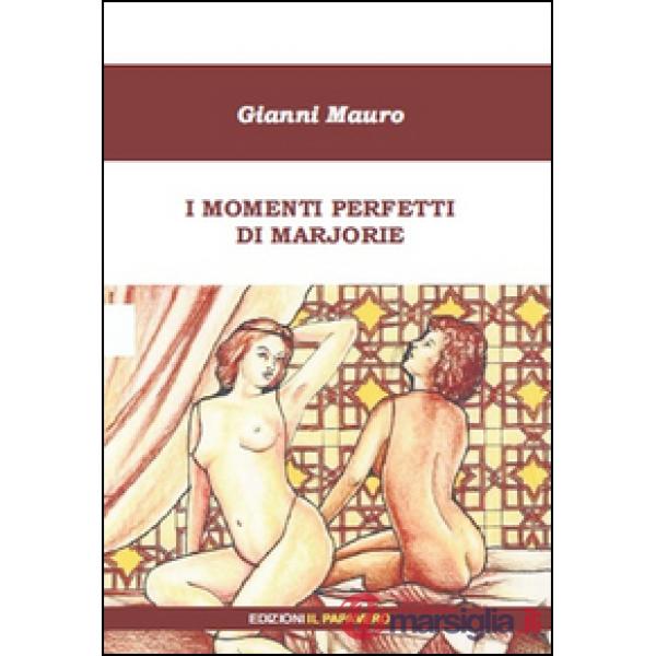 Momenti perfetti di Marjorie (I)