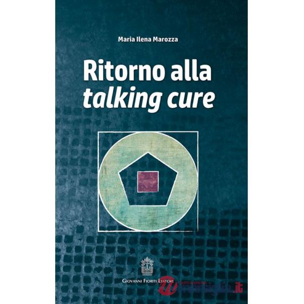 Ritorno alla talking cure