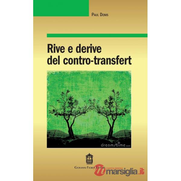 Rive e derive del contro-transfert