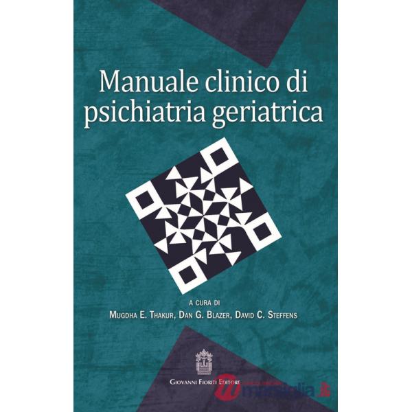 Manuale clinico di psichiatria geriatrica