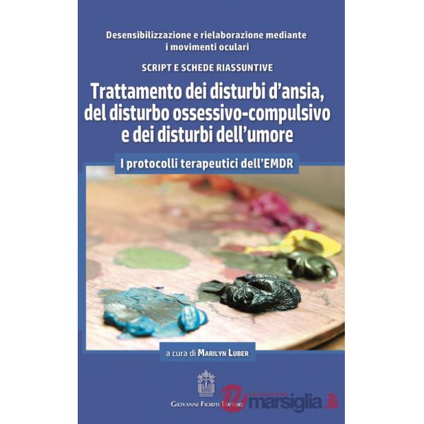 Trattamento dei disturbi d'ansia, del disturbo ossessivo-compulsivo e dei disturbi dell'umore