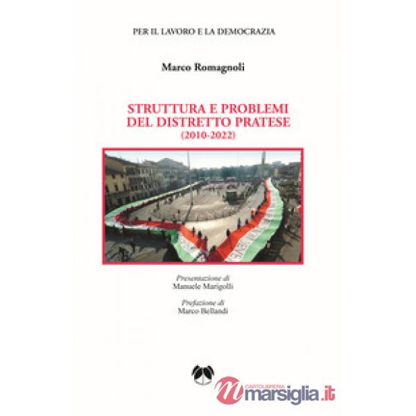 Struttura e problemi del distretto pratese 2010-2022