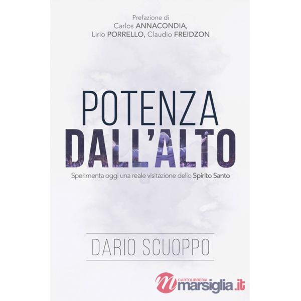 Potenza dall'Alto. Sperimenta oggi una reale visitazione dello Spirito Santo