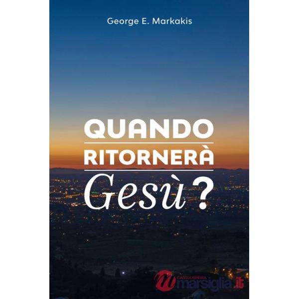 Quando ritornerà Gesù?