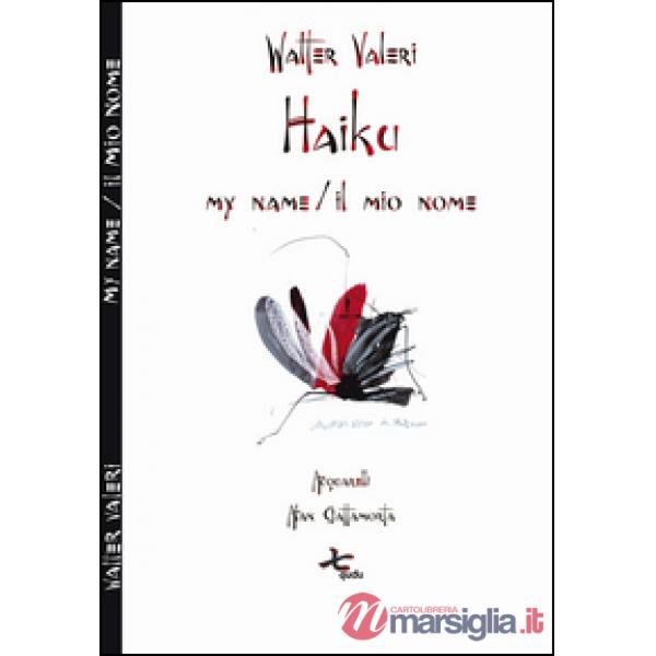 Haiku. My name-Il mio nome