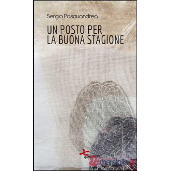 Un posto per la buona stagione