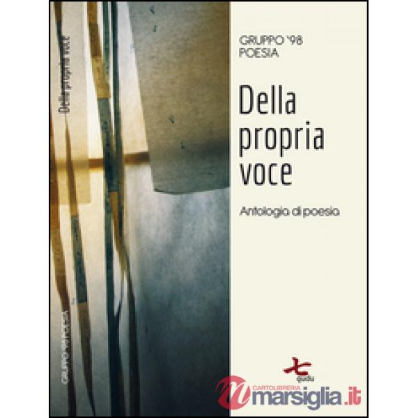 Della propria voce. Antologia di poesia