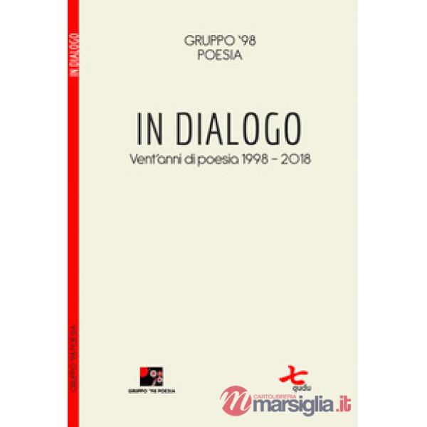 In dialogo. Vent'anni di poesia (1998-2018)