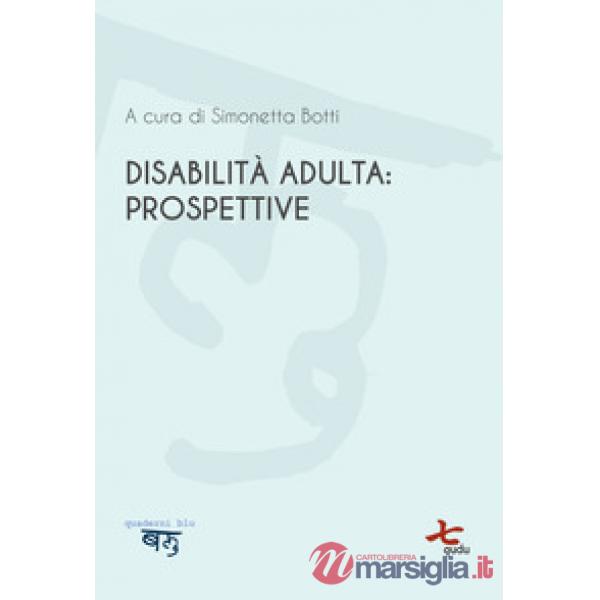 Disabilità adulta: prospettive