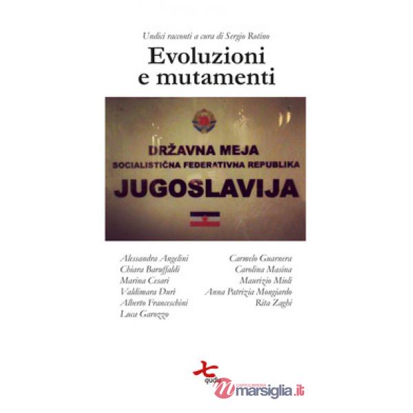 Evoluzioni e mutamenti