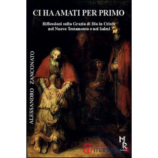 Ci ha amati per primo