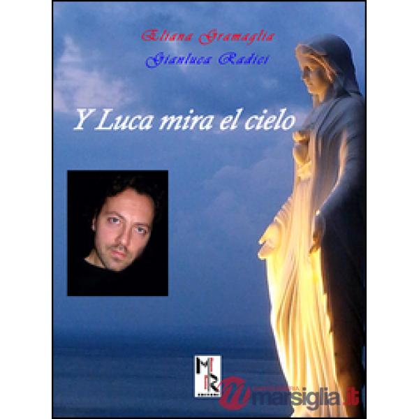 Y Luca Mira el cielo