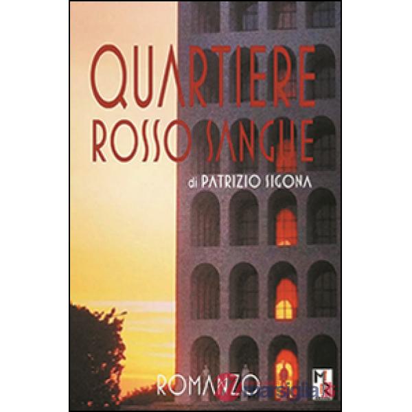 Quartiere rosso sangue