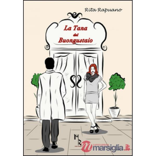 Tana del buongustaio (La)