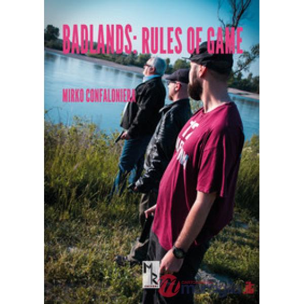 Badlands. Rules of game