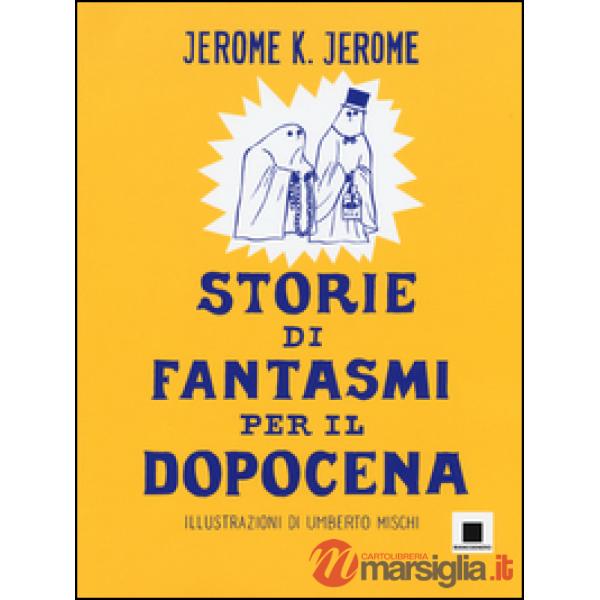 Storie di fantasmi per il dopocena. Ediz. a caratteri grandi