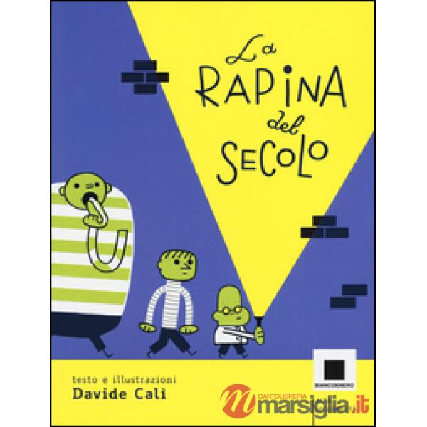 Rapina del secolo (La)
